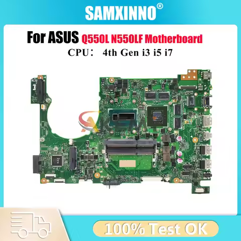 N550LF Laptop Motherboard For ASUS ROG N550L Q550L N550LF Notebook Mainboard With i3 i5 i7 CPU 100% 