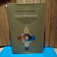 YEATS THE INITIATE (KATHLEEN RAINE)