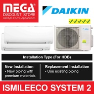 DAIKIN ISMILEECO SYSTEM 2 AIRCON (5 Ticks) &amp; FREE INSTALLATION