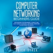 Computer Networking Beginners Guide Erick Stack