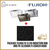 [BUNDLE] FUJIOH FH-5130 Induction Hob 59cm and FR-SC2090R/V 900MM Chimmey Cooker Hood 90cm