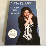 Scrappy Little Nobody by Anna Kendrick [English]
