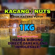 (1kg) Aneka Kacang / Nuts From Ipoh Kacang Putih Original Buntong Harga Borong Wholesale Direct Kilang