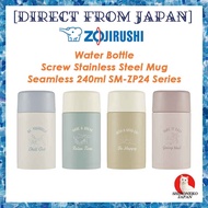 ZOJIRUSHI Water Bottle SM-ZP24 Series Screw Stainless Steel Mug Seamless 240ML 0.24L [Direct from Japan]