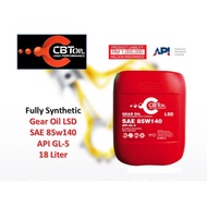 CBT OIL - LSD SAE85w140 API GL-5 18L Fully Synthetic Gear Oil SAE-85w140 Limited Slip Differential M
