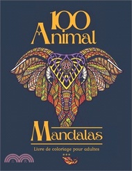 21921.100 Animal Mandalas Livre de coloriage pour adulte: 100 Magnifique dessins relaxant à colorier. Thème Animaux, sauvage, domestique, de mer, oiseaux, p