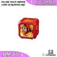 PREORDER DX Arc Solis Sun Armor Cube Ultraman Arc Bandai