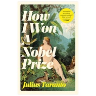 How I Won A Nobel Prize