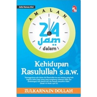 Amalan 24 Jam dalam Kehidupan Rasulullah s.a.w. - Edisi Kemas Kini