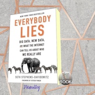 Everybody Lies: Big Data, New Data, and What the Internet Can Tell Us