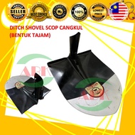 DITCH SHOVEL SCOPE SKOP CANGKUL (TAJAM)