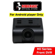 Mohawk MJ Series Android HD Front DVR MJ-ADECOF Dashcam Recorder Mohawk DVR Recorder