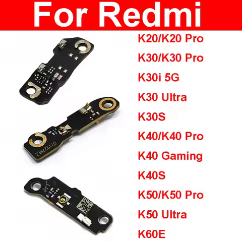 Signal Board Flex Board For Xiaomi Redmi K20 K30 K30i 5G K30S K40 K40S K50 K60E Pro Ultra Antenna Fl