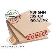 CUSTOM 5MM MDF BOARD