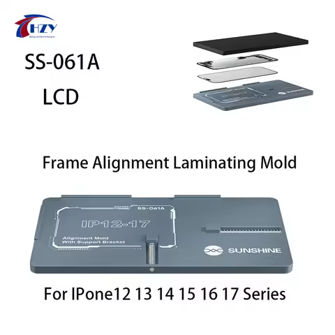 SUNSHINE SS-061A LCD Frame Alignment Laminating Mold Fit Suitable For IPone12 13 14 15 16 17 Series 