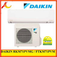 DAIKIN RKM71PVMG / FTKM71PVM INVERTER SINGLE SPLIT AIRCON Replacement Installation