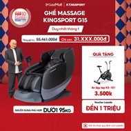 CHỈ GIAO MIỀN BẮC | Ghế massage KINGSPORT Standard G15 công nghệ mới Kingtech Touch Pro massage ké