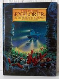 【吉兒圖書】《Explorer Pop-Up Book 立體書絕版! 跟著Titanic 鐵達尼號的發現者，探索沉船遺骸