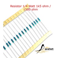 10pcs Resistor 1/4 watt 0.25 watt 1500 ohm 1k5 ohm