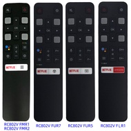 Without Voice Remote Control RC802V FMR1 RC802V FUR6 RC802V FNR1 RC802V FLR1 USE For TCL Android 4K Smart TV