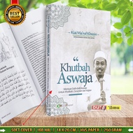 KHUTBAH ASWAJA Memuat Dalil Amaliah Aswaja