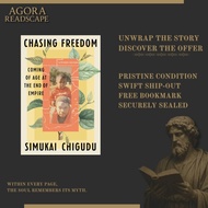 Chasing Freedom: Coming of Age at the End of Empire by Simukai Chigudu