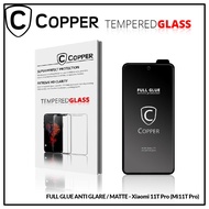 Xiaomi 11T Pro (Mi11T Pro) - COPPER Tempered Glass ANTI GLARE - MATTE