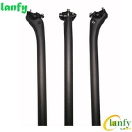 LANFY Ultralight Bike Seat Post Carbon Fiber Seat Tube Seatpost Road Bike 25.4 27.2 30.8 31.6mm 3K MTB Mountain Bike Cycling Accessories Bicycle Parts