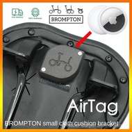 Brompton Airtag Hidden Mount Holder Casing Cover for Brompton Saddle Small Cloth Seat Cushion Accessories OZMW