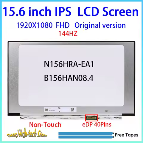 15.6 Inch 144HZ Laptop LCD Screen N156HRA-EA1 B156HAN08.4 Matrix Panel Replacement FHD 1920X1080 eDP