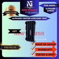 Toyota Alphard ANH10 MNH10 02-08y Interior Dashboard Centre Central Aircond Vent Cover Center Aircon