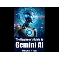 The Beginner’s Guide to Gemini AI: Unlocking the Power of AI for a More Productive You