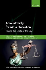 Accountability for Mass Starvation Bridget Conley