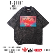 EXZO WASH "IMAGINE DRAGONS" OVERSIZE | COTTON combed 24s | SKENA UNISEX T-SHIRT " IMAGINE DRAGONS"