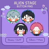[Muncationary] Button Pin Doff and Glossy Gremlin Alien Stage Alnst Mizi Sua Ivan Till Fanmerch