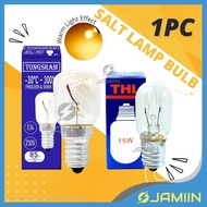 1PC THL / TONGSRAM E12/E14 15W Warm Light Effect Tabular Lamp Salt lamp Refrigerator Light Bulb Lampu Mesin Jahit 盐晶灯