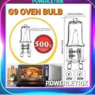 🔥READY STOCK🔥 OVEN BULB G9 28 WATT/ 40 WATT HIGH TEMPERATURE RESISTANCE / G9 HELOGEN OVEN BULB 28W 4