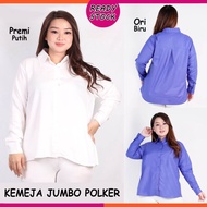 BIGCLO - (COD) Kemeja Wanita Jumbo Putih Biru Polos Kerja Polker Baju