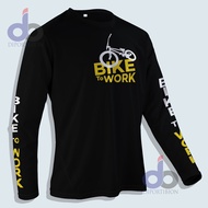 BIKE TO WORK CYCLING T-SHIRT LONG-SLEEVED T-SHIRT DISTRO BIKE TO WORK GRAPHIC T-SHIRT