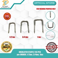 PC FIRST INSULATED STAPLE (10-PCS per ORDER), 1/2inc, 3/4inc, 1inc