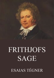 Frithjofs Sage Esaias Tegnér