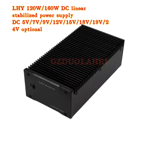 LHY 120W/160W DC Linear Stabilized Power Supply DC 5V/7V/9V/12V/15V/19V/24V Optional Fever Audio PCH
