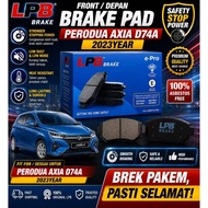 Perodua Axia D74A 2023 year Front/Depan Brake Pad/Disc Brake LPB