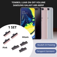 TOMBOL External Power On Off Volume Button Samsung galaxy A80 A805 On Off Volume Button Power Button