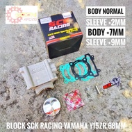 Y15ZR BLOCK SCK RACING 68MM BODY NORMAL SLEEVE STANDARD BODY +7MM SLEEVE +9MM YAMAHA Y15ZR Y15 LC135