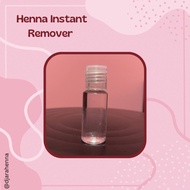 HENNA REMOVER FOR STICKER HENNA INSTANT