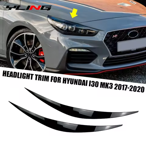 For Hyundai Accessories I30 MK3 N N-Line RS 2017 2018 2019 2020 Headlight Headlamp Eyebrows Eyelid 3