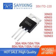10PCS MOSFET TO-220 30N03 40N03 50N03 70N03 80N03 90N03 100N03 160N03 Transistor Field Effect Tube