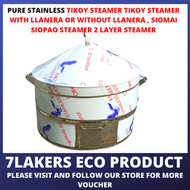 ONHAND HIGH QUALITY TIKOY STEAMER WITH LLANERA OR WITHOUT LLANERA PURE STAINLESS HEAVY DUTY / SIOMAI SIOPAO STEAMER 2 LAYER STEAMER CASH ON DELIVERY