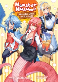 Monster Musume The Novel - Monster Girls on the Job! (Light Novel) (Monster Musume (Light Novel)) Mo